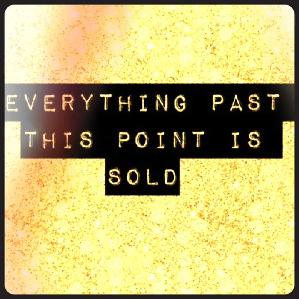 ****ALL ITEMS BEYOND THIS POINT ARE SOLD****